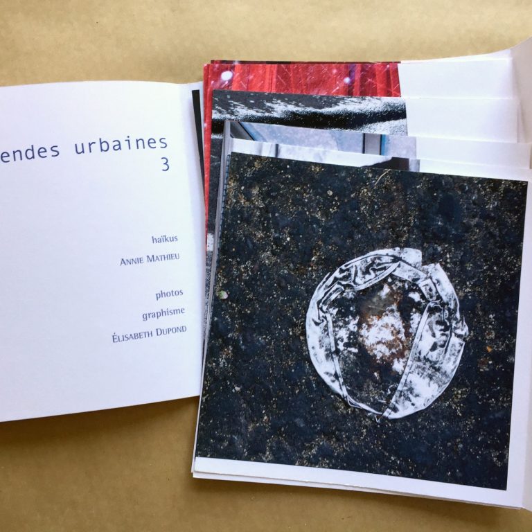 Légendes urbaines 3 - 2010, photos numériques, haïkus d'Annie Mathieu, 12 pages, 20 x 28 cm